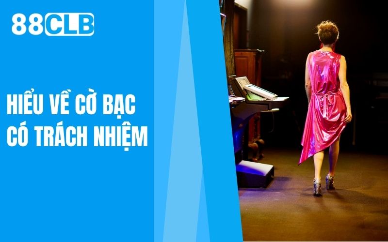 hiểu về cờ bạc có trách nhiệm