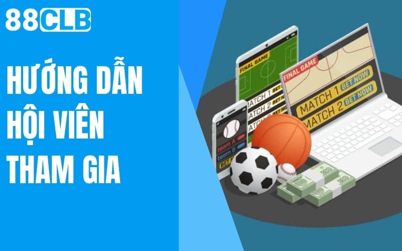 hướng dẫn hội viên tham gia