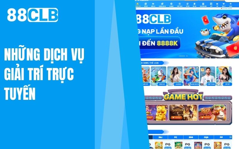 những dịch vụ giải trí trực tuyến