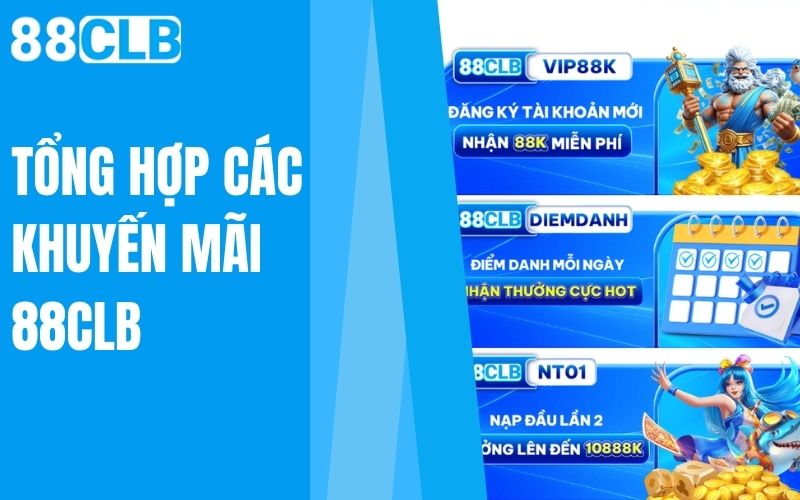 tổng hợp các khuyến mãi 88clb