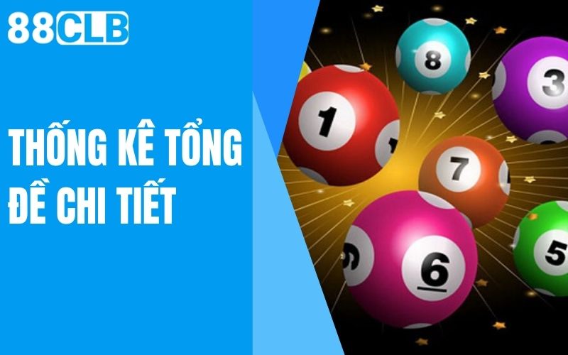 thống kê tổng đề chi tiết